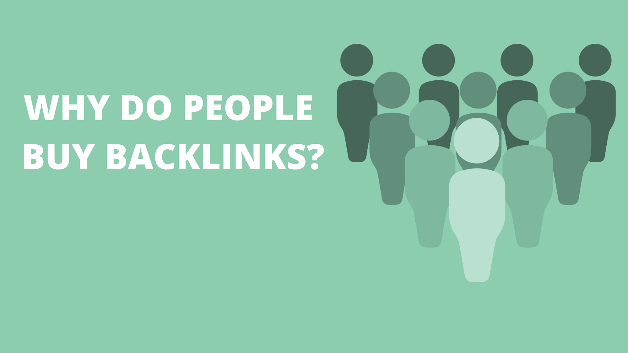 Why do People Buy backlinks?